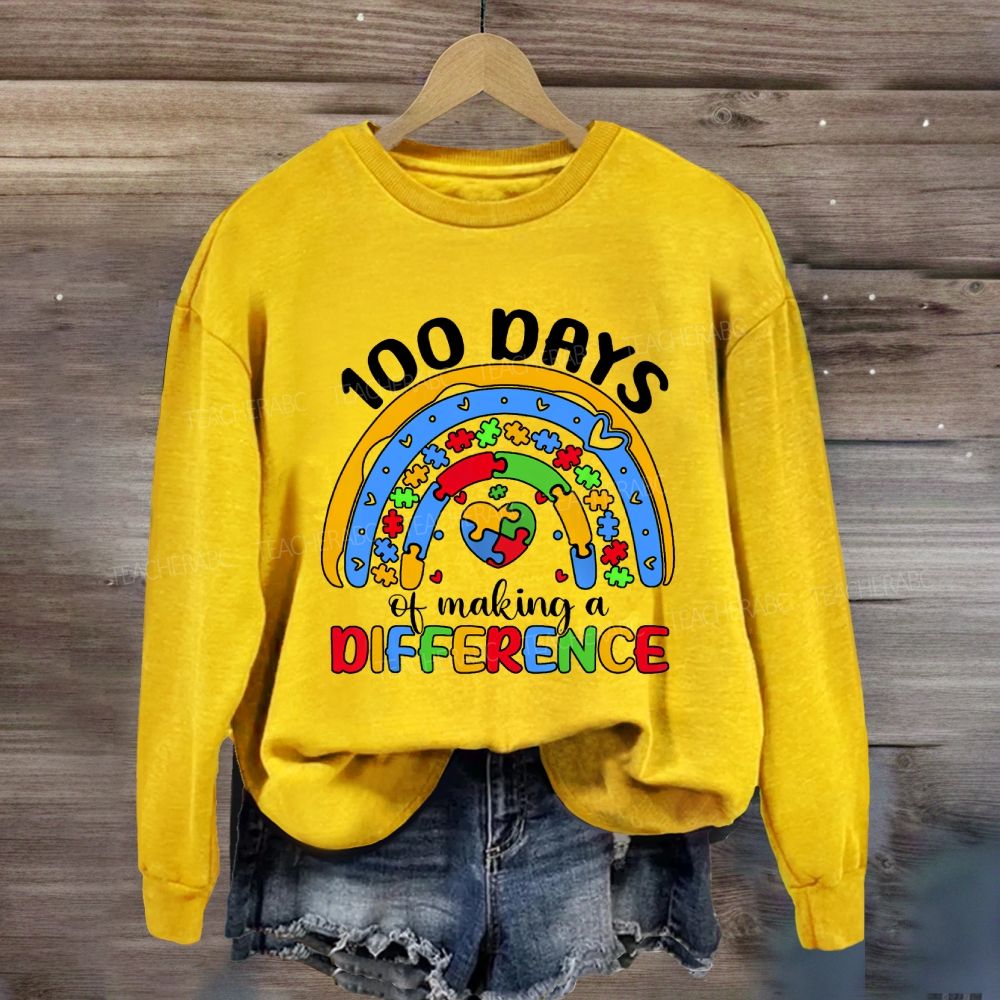 100 Days Of Making A Difference Sweatshirt