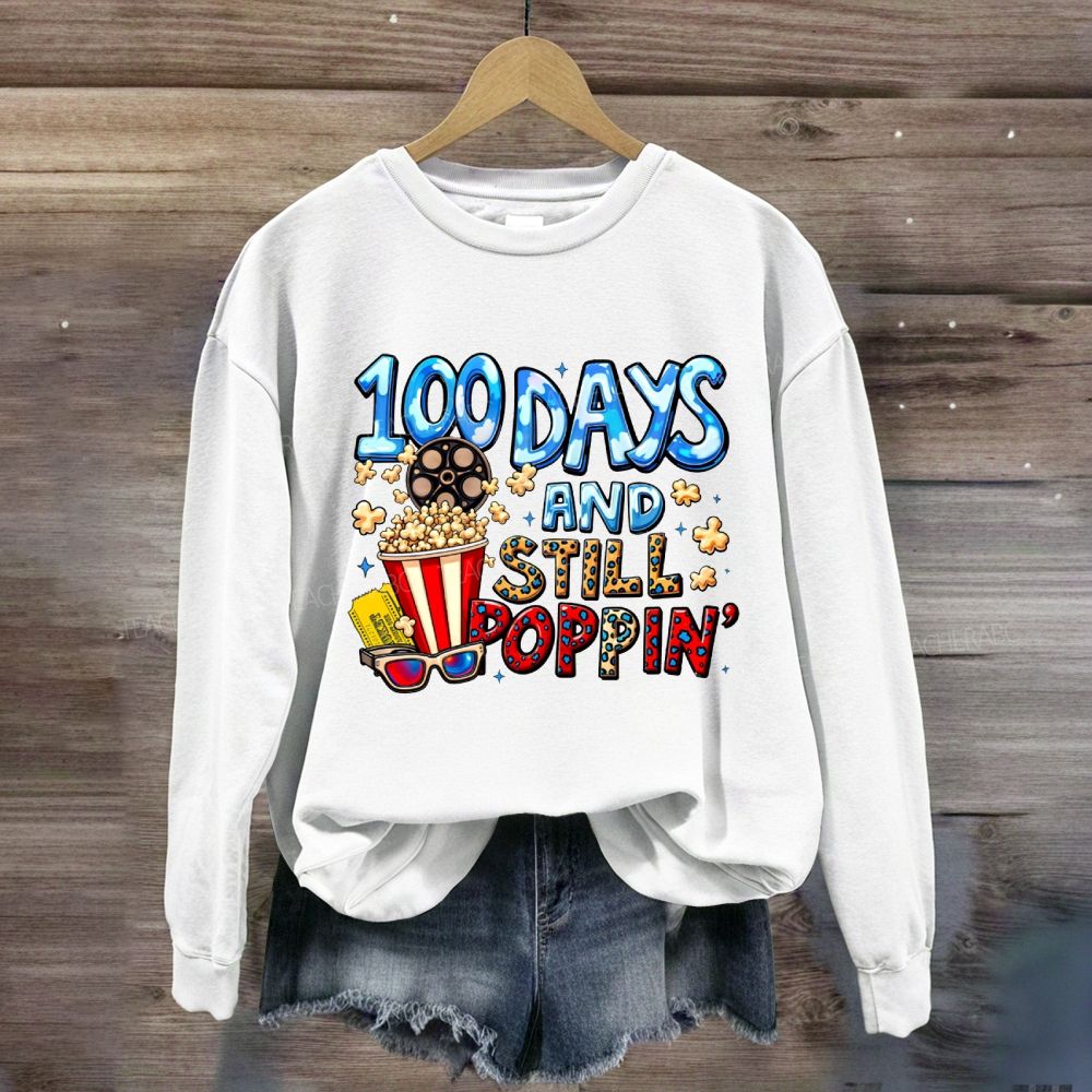 100 Days And Still Poppin Popcorn Sweatshirt