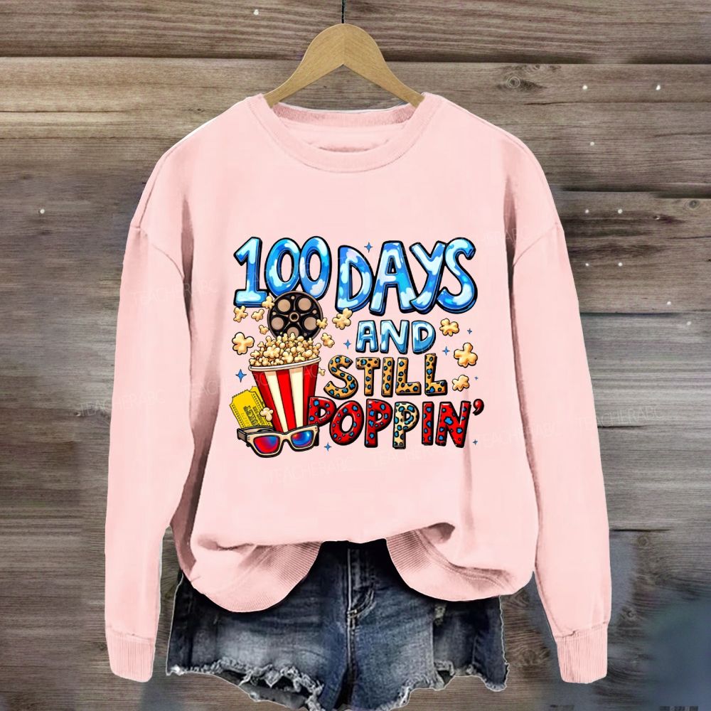 100 Days And Still Poppin Popcorn Sweatshirt
