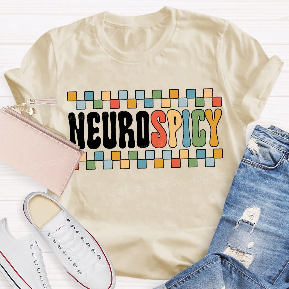 Neurodivergent Neurospicy Autism Acceptance Neurodiversity T-shirt