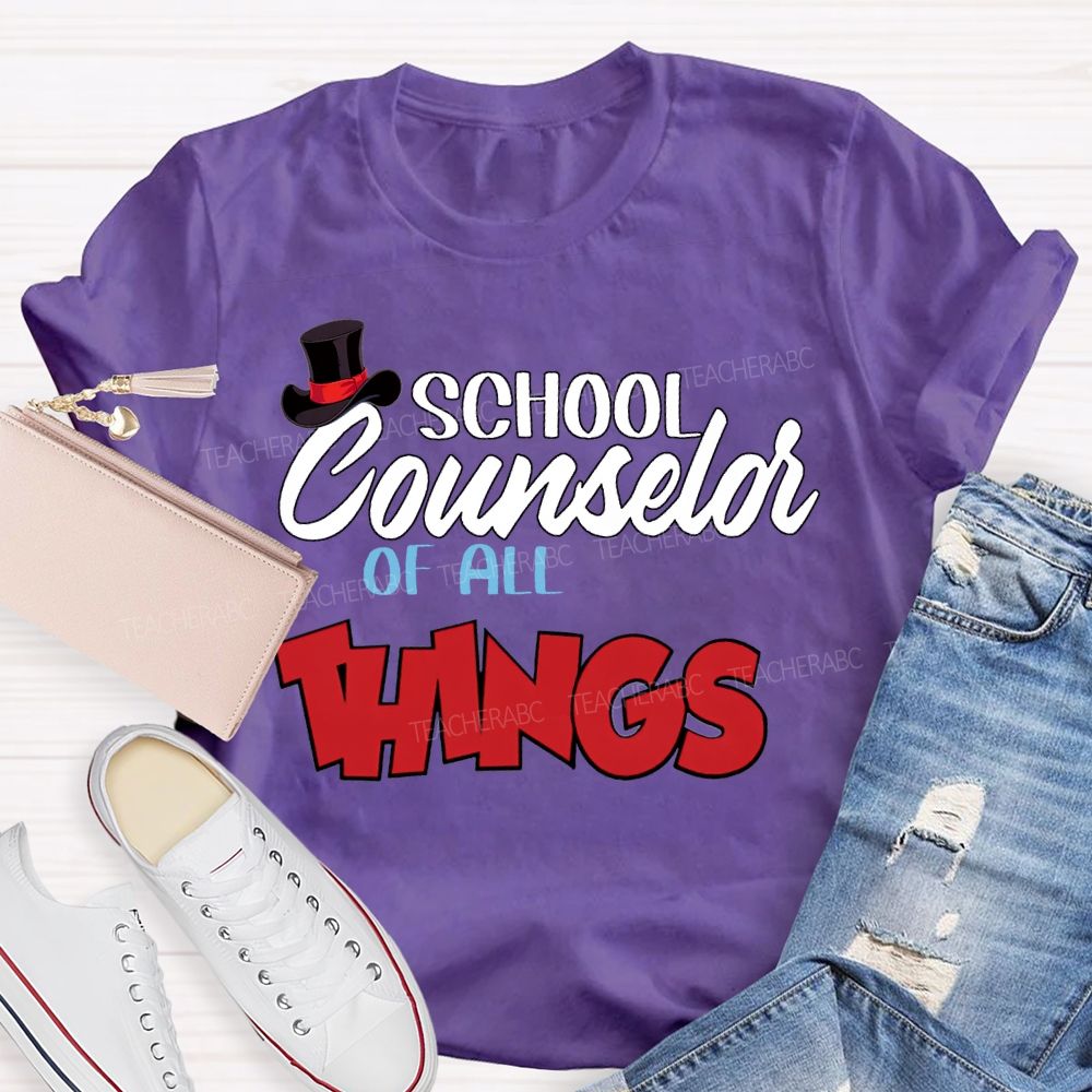 School Counselor Of All Things T-shirt