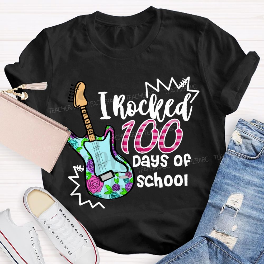 I Rocked 100 Days Of School Guitar Music Teacher T-shirt