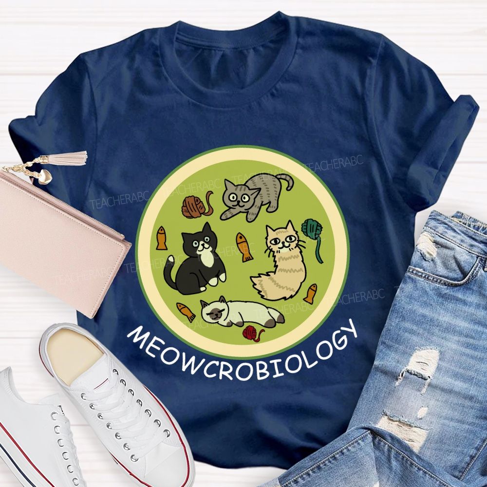 Meowcrobiology Teacher T-Shirt