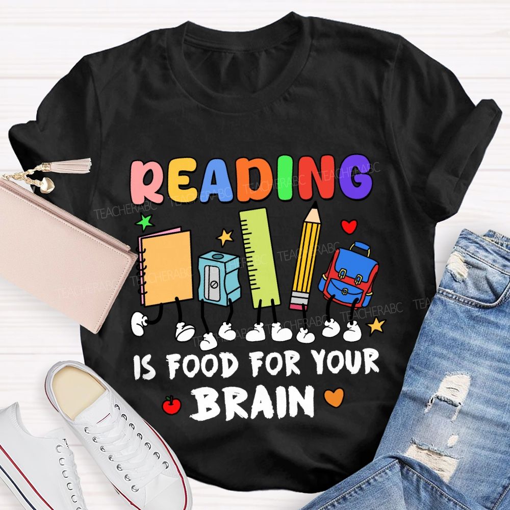 Reading Is Food For Your Brain T-shirt
