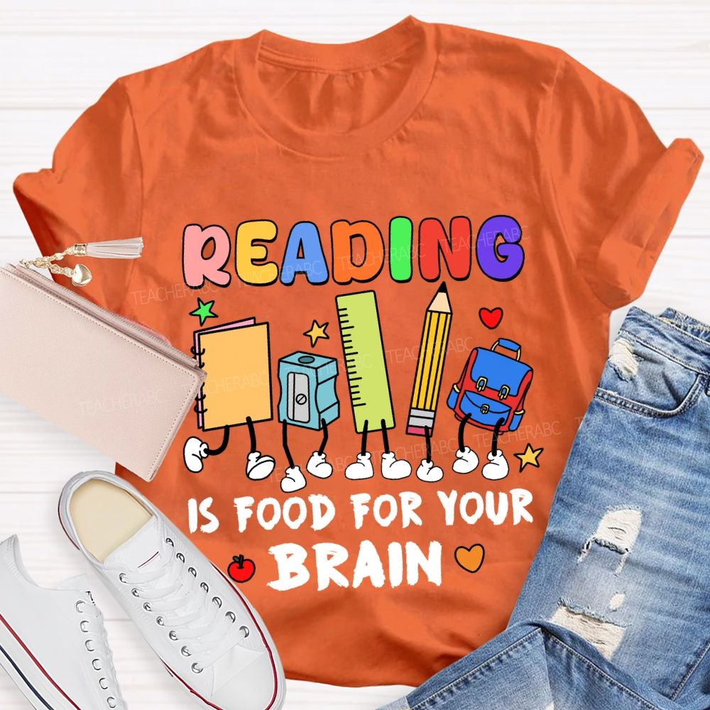 Reading Is Food For Your Brain T-shirt