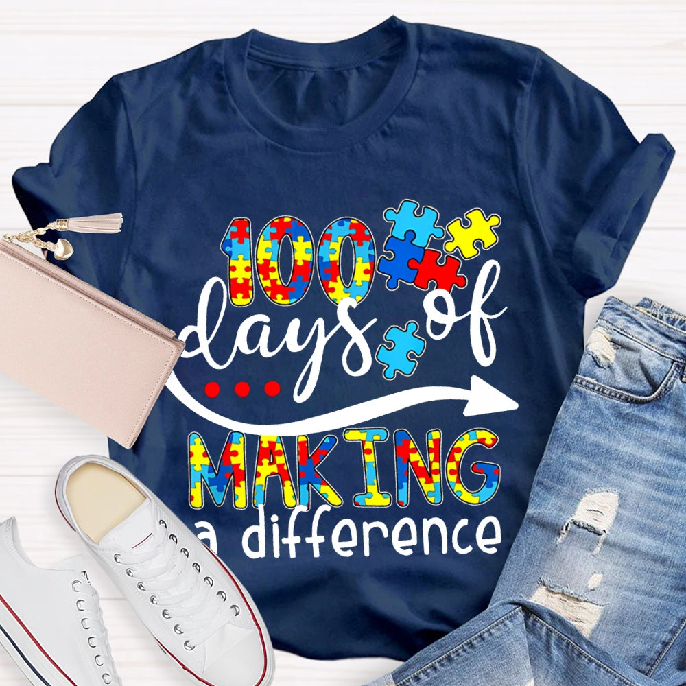 100 Days Of Making A Difference Special Education For Autism T-shirt