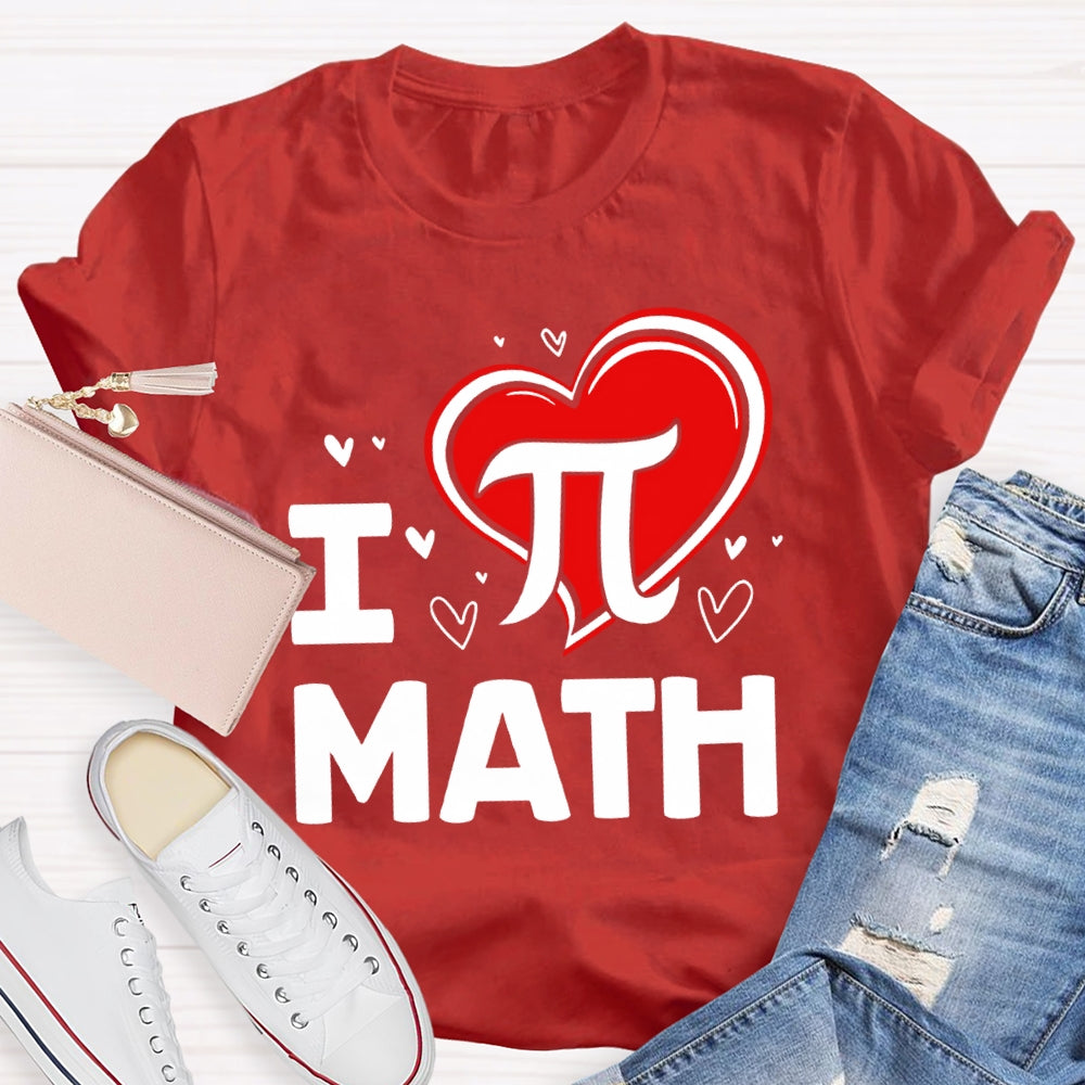 I Love Math Pi And Heart T-shirt