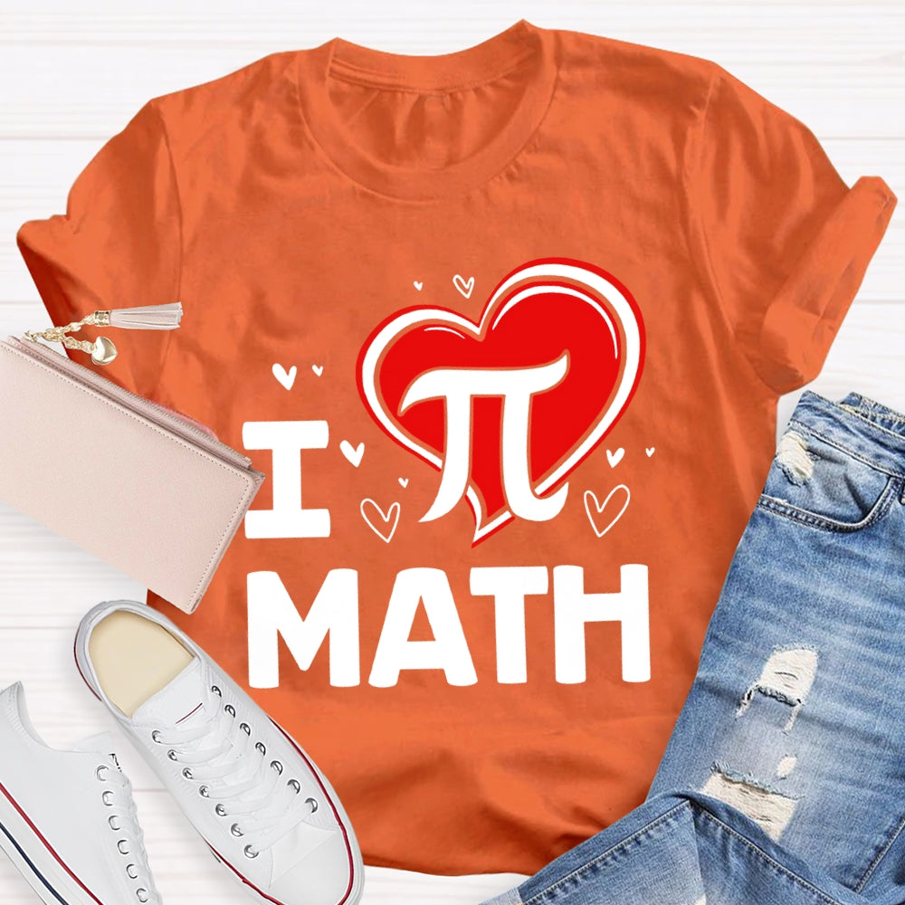 I Love Math Pi And Heart T-shirt