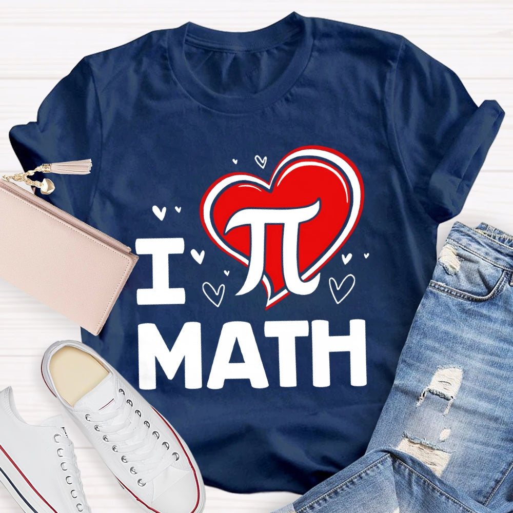 I Love Math Pi And Heart T-shirt