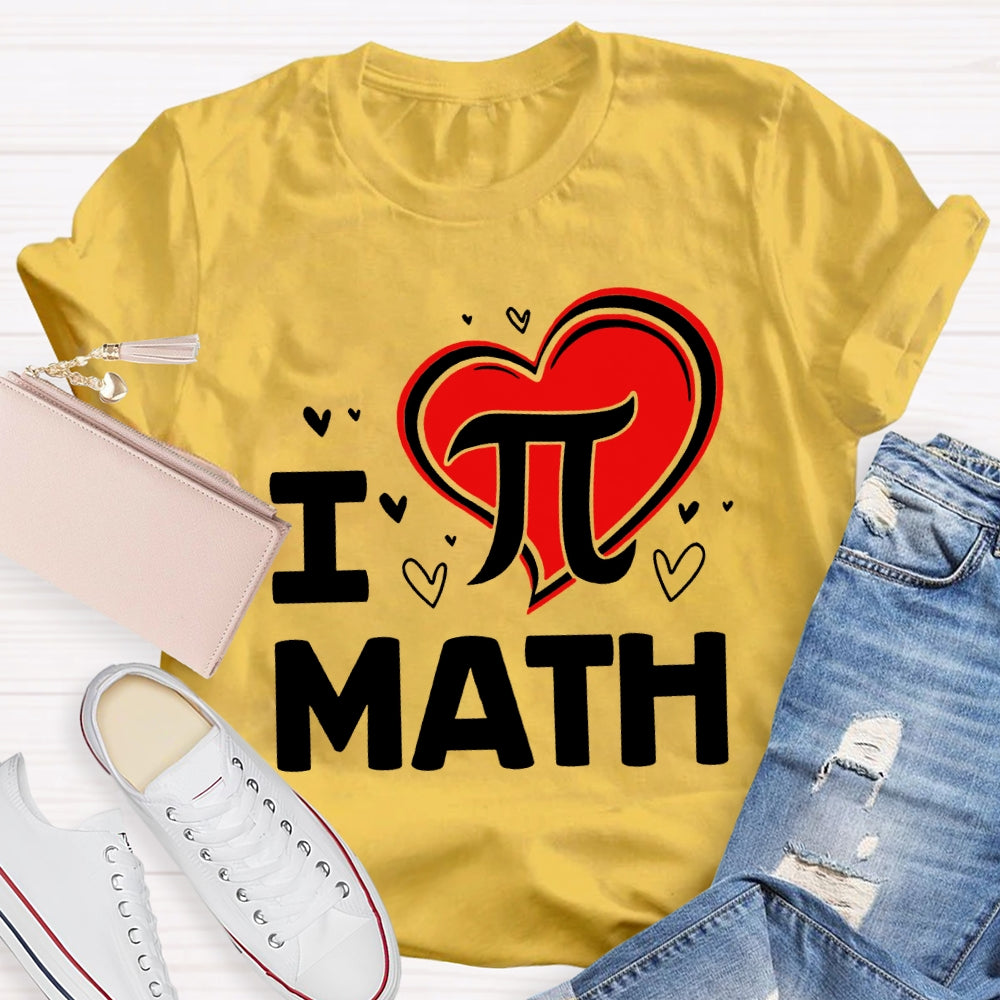 I Love Math Pi And Heart T-shirt