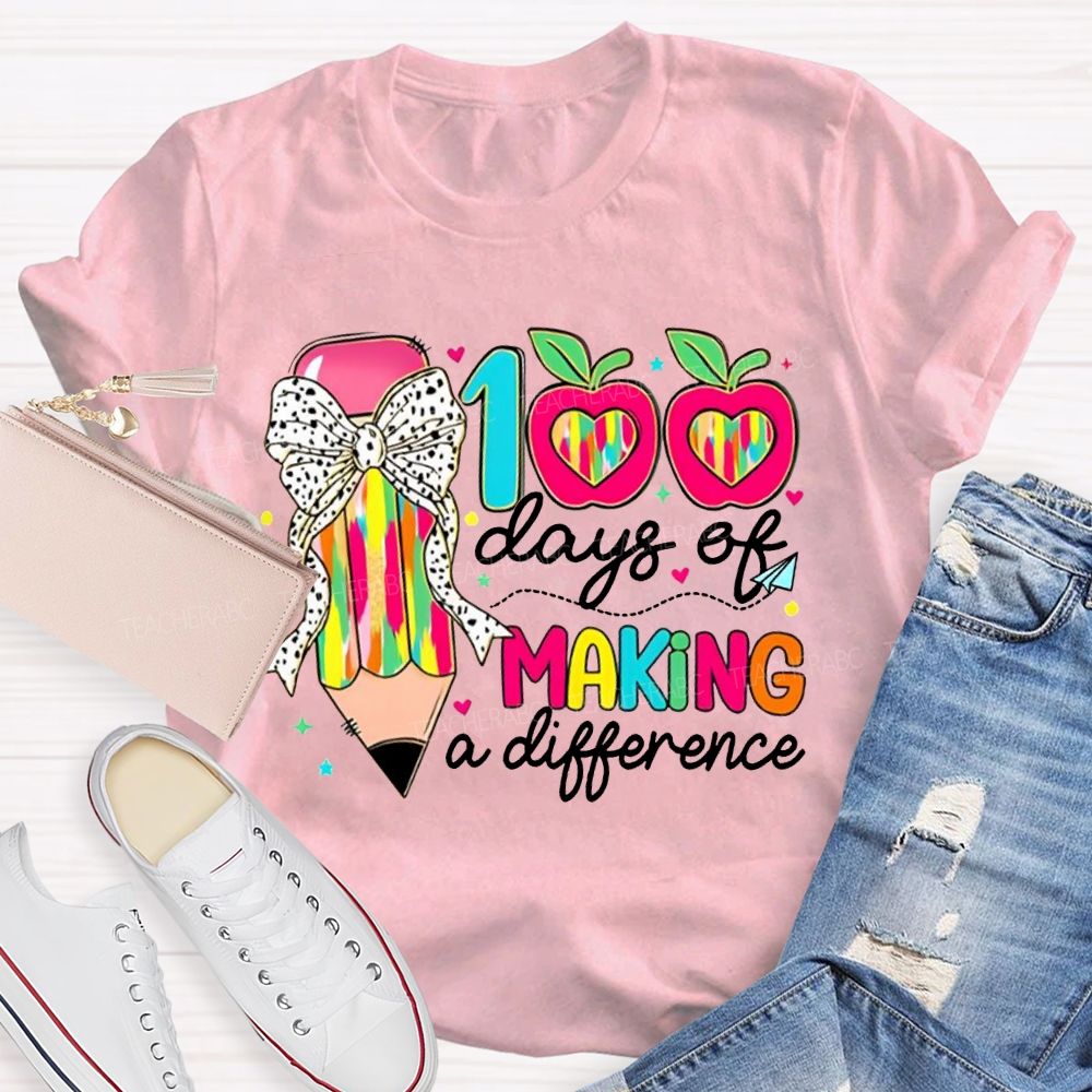 100 Days Of Making A Difference Bow Pencil And Apple T-shirt