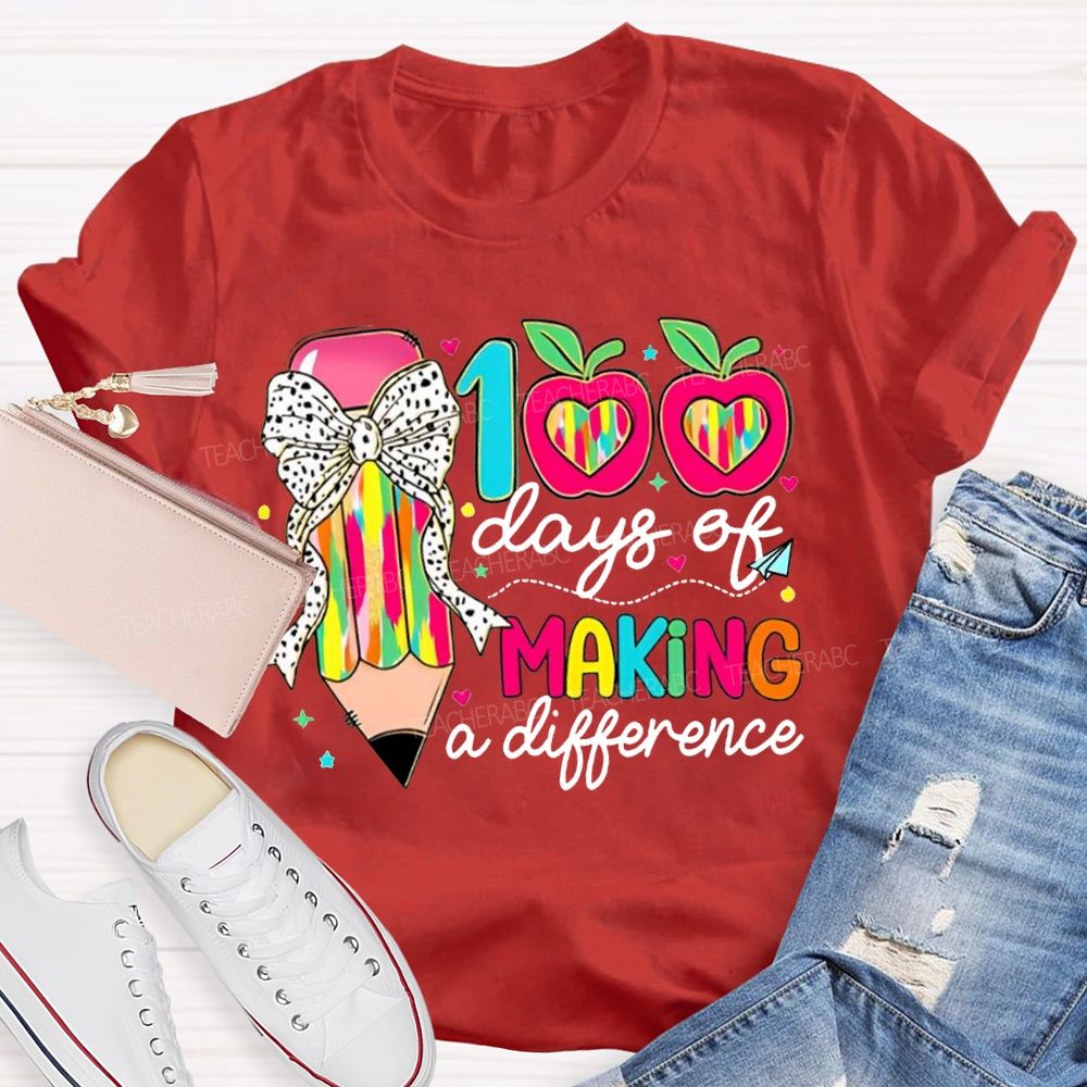 100 Days Of Making A Difference Bow Pencil And Apple T-shirt
