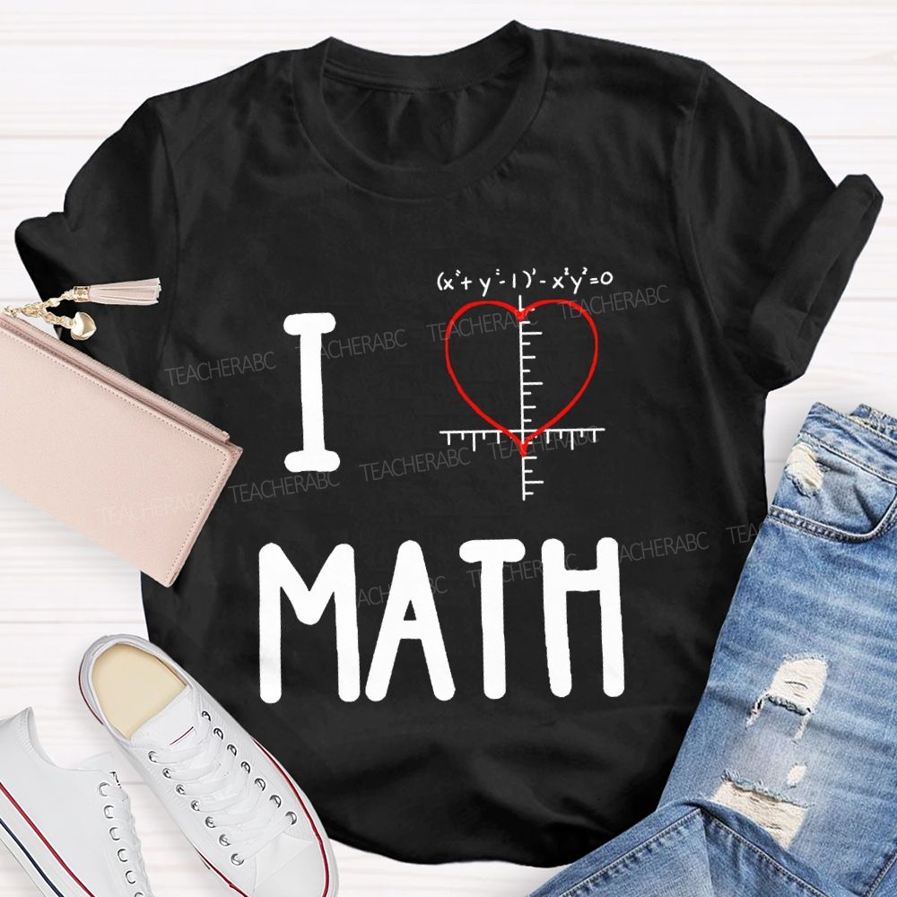 I Love Math Heart Print Math Teacher T-shirt