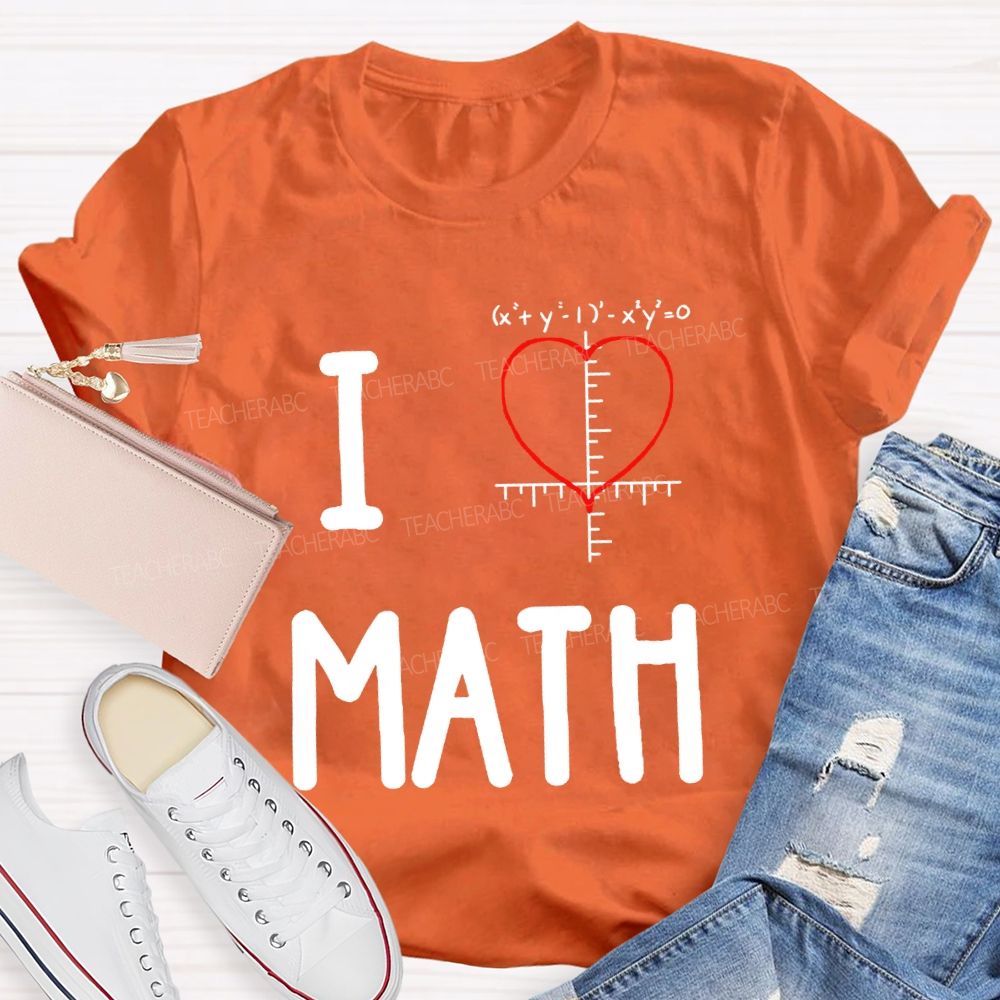 I Love Math Heart Print Math Teacher T-shirt