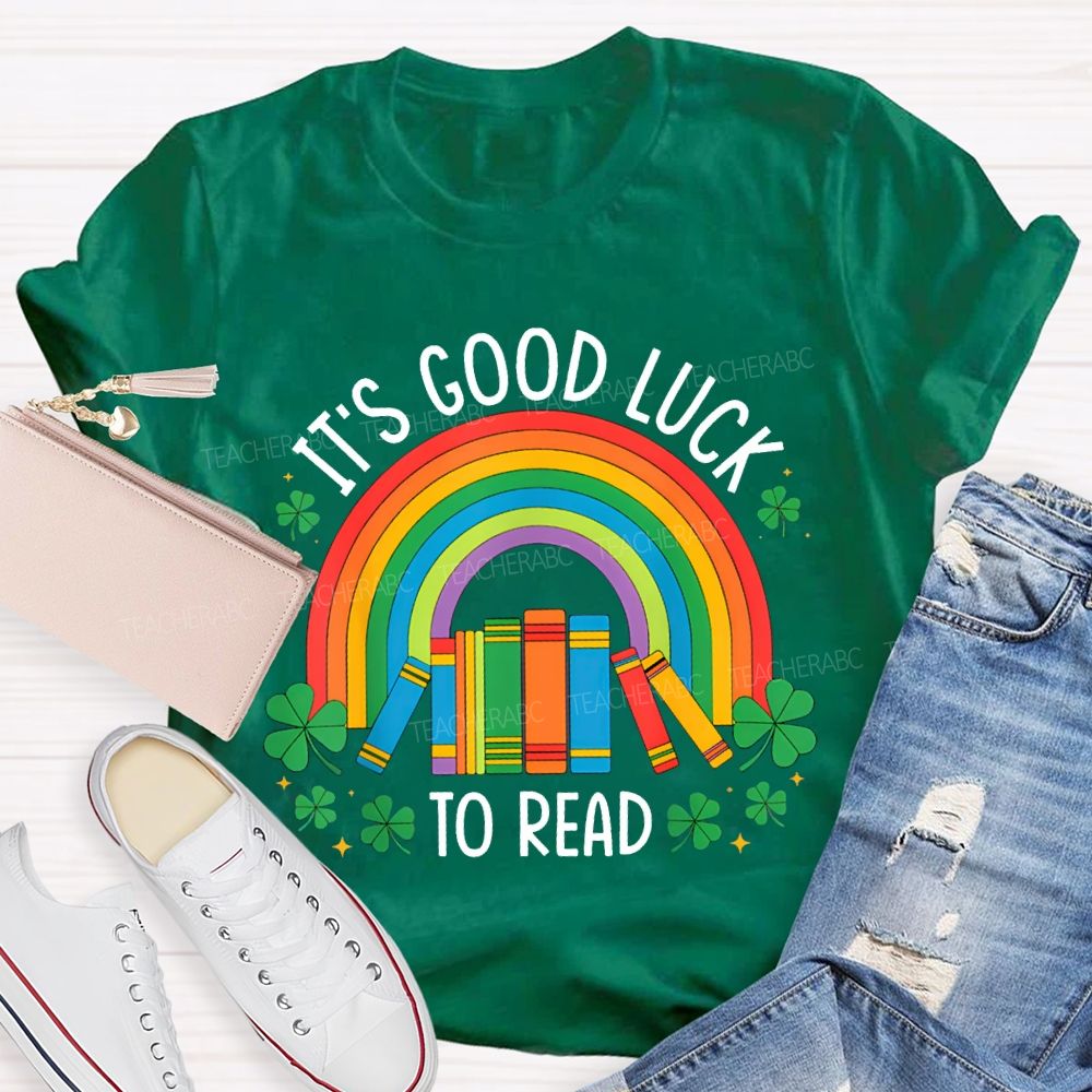 It'S Good Luck To Read Rainbow Books And Clover T-shirt