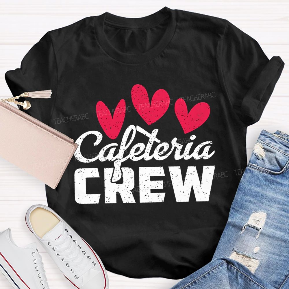 Cafeteria Crew Heart Valentine'S Day T-shirt