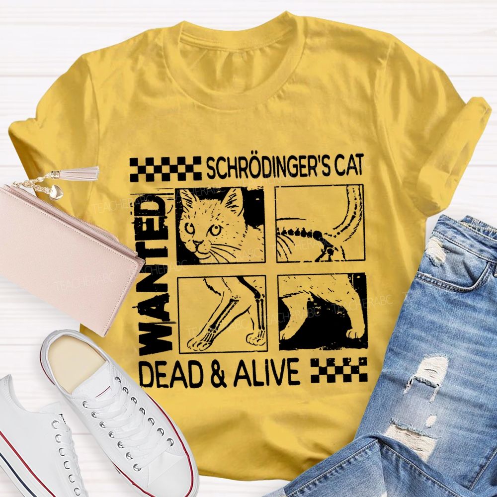 Schrodinger'S Cat Dead And Alive Quantum Mechanics And Cute Cat T-shirt