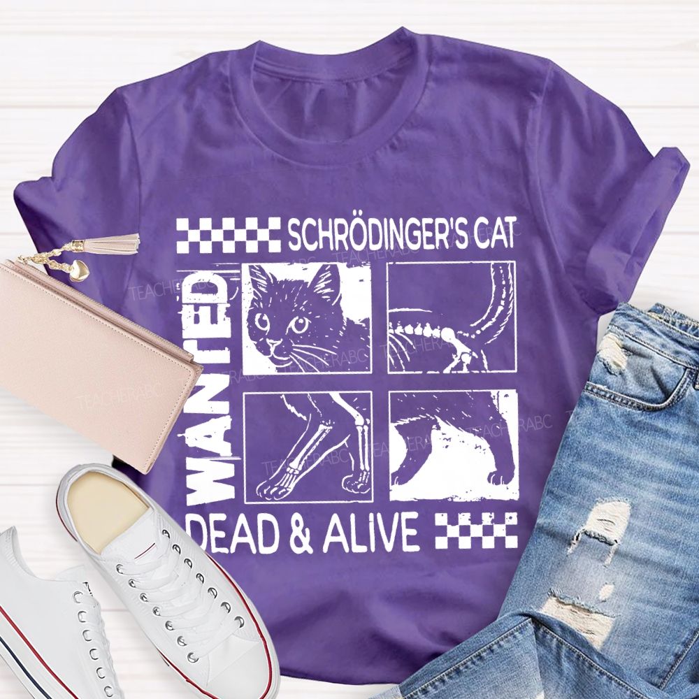 Schrodinger'S Cat Dead And Alive Quantum Mechanics And Cute Cat T-shirt