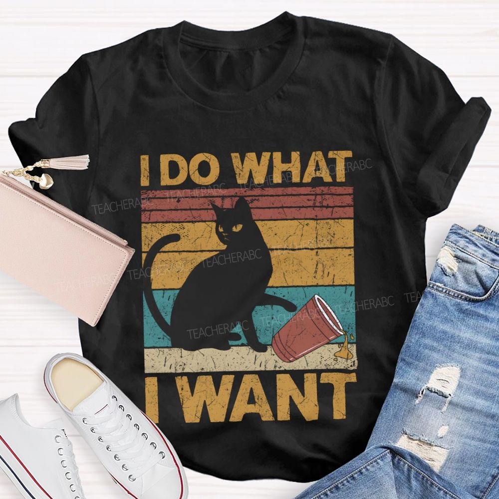 I Do What I Want Black Cat And Colorful Prints T-shirt