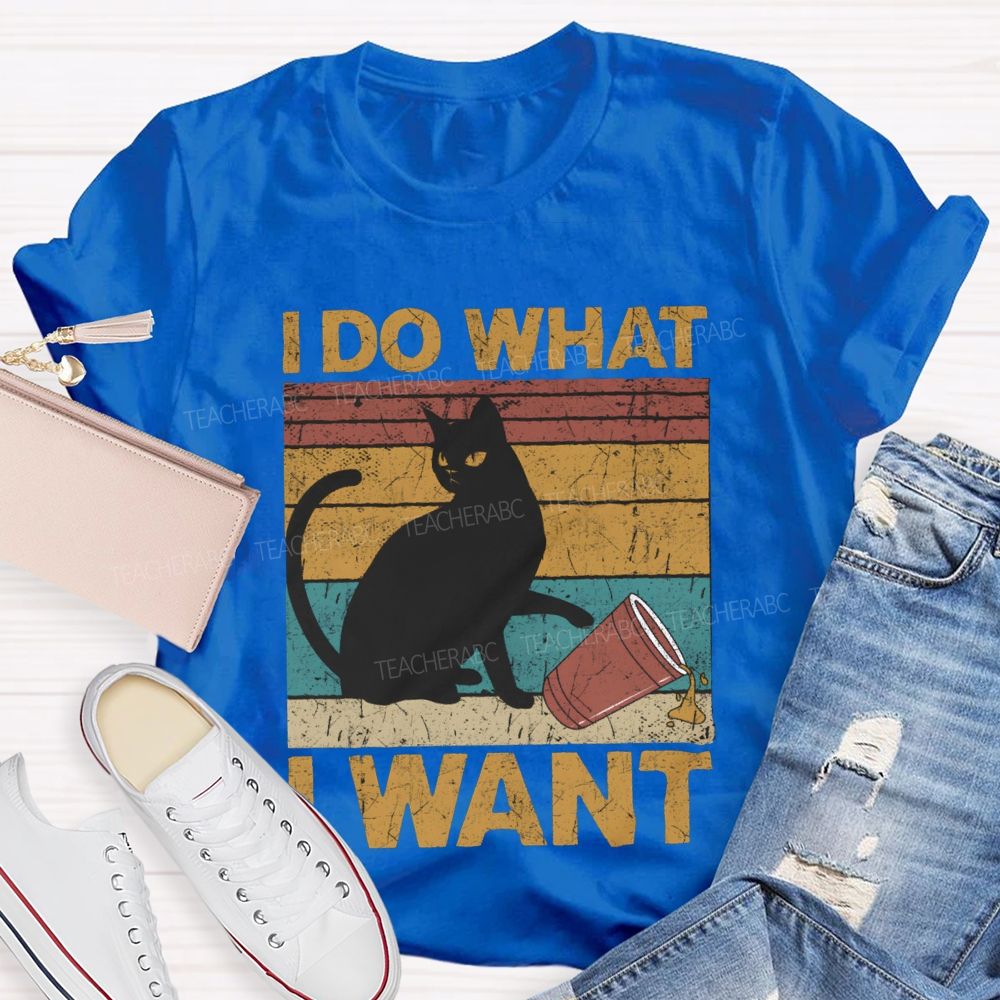 I Do What I Want Black Cat And Colorful Prints T-shirt