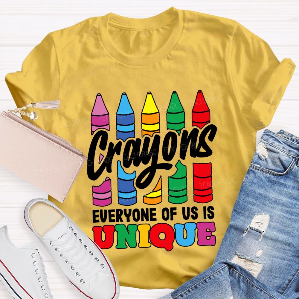 Crayons Everyone Of Us Is Unique T-shirt