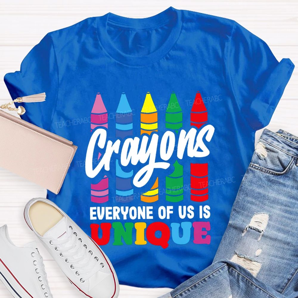 Crayons Everyone Of Us Is Unique T-shirt