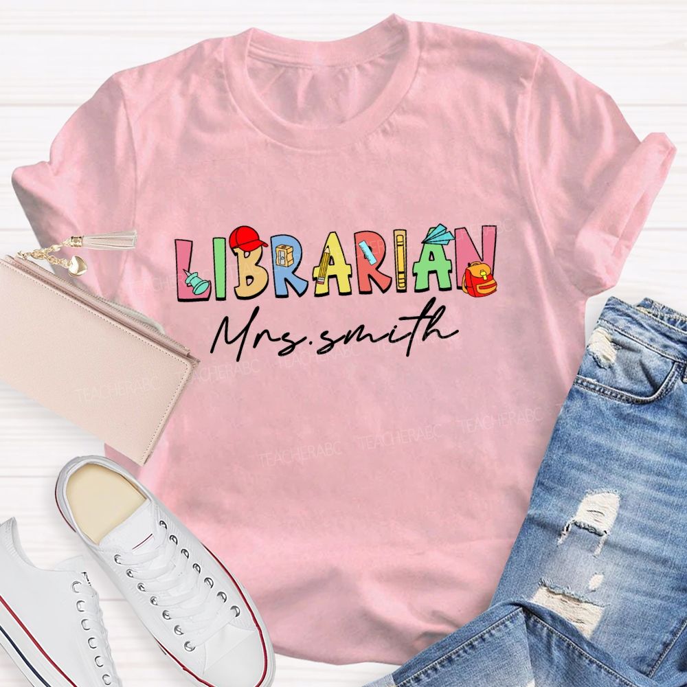 Personalized Librarian Name Teaching aids T-shirt