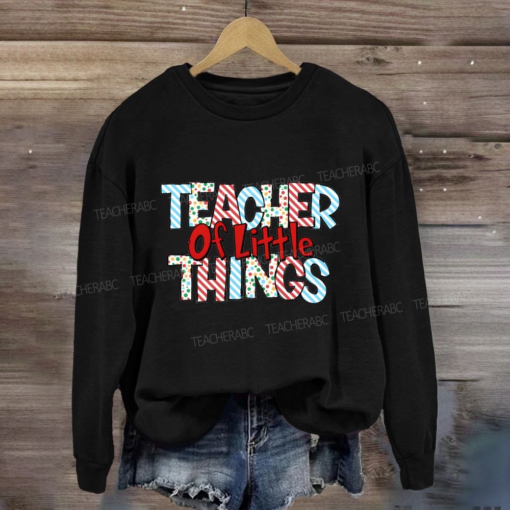 Teacher Or Little Things Colorful Polka Dot Font Sweatshirt