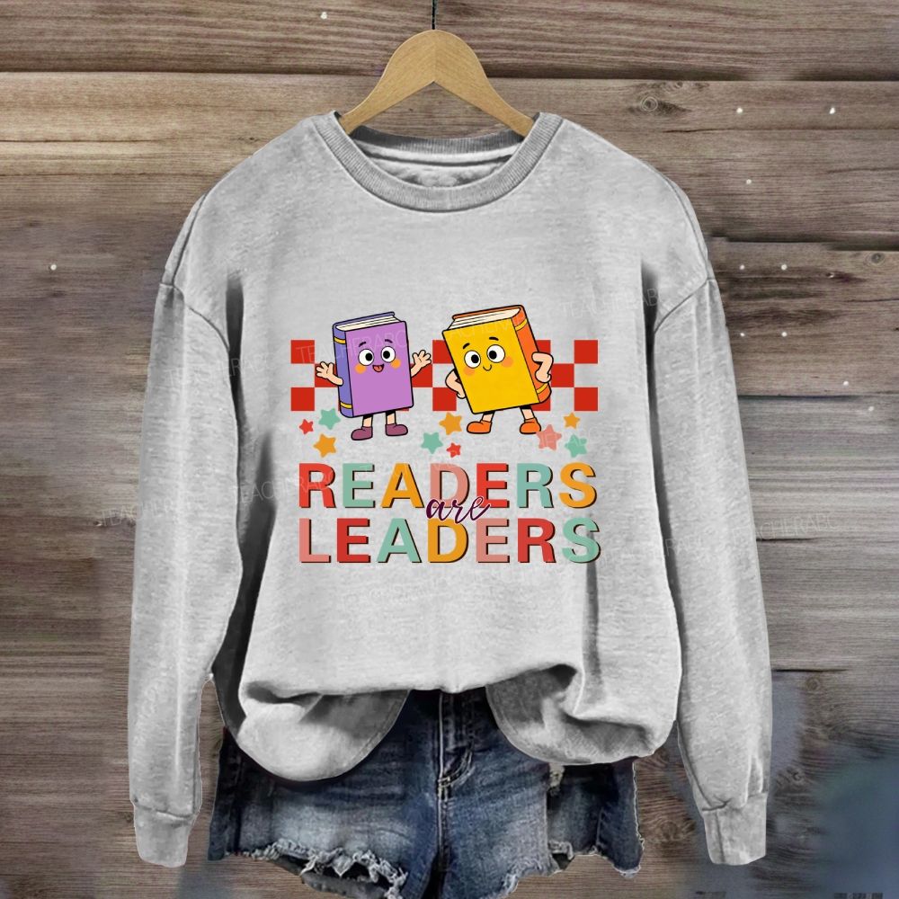 Readers Are Leaders Sweatshirt