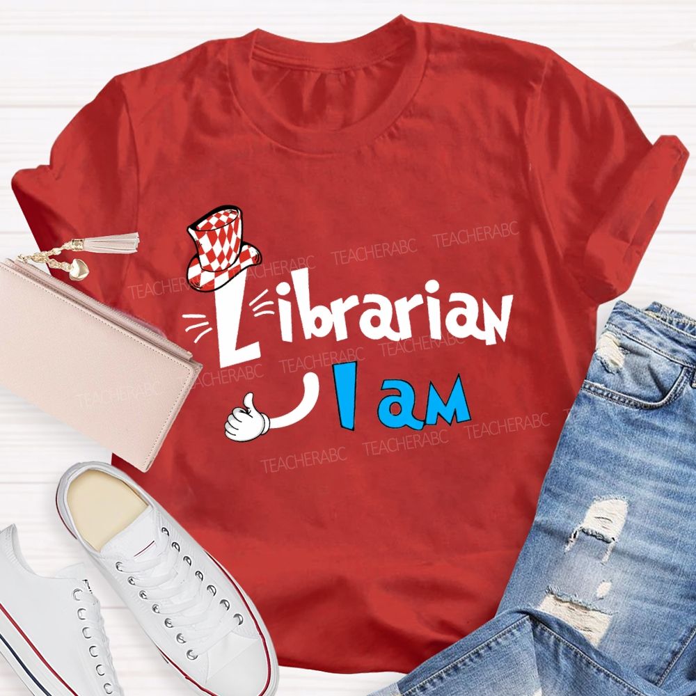 Librarian I Am T-shirt