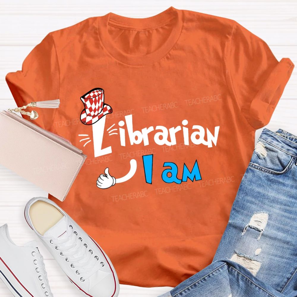 Librarian I Am T-shirt