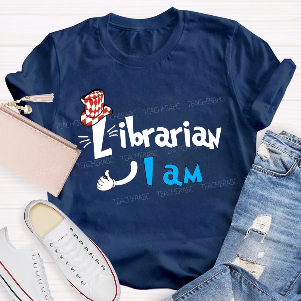 Librarian I Am T-shirt