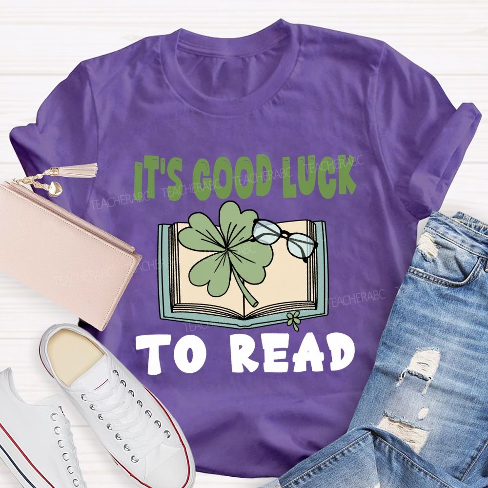 It'S Good Luck To Read Book T-Shirt