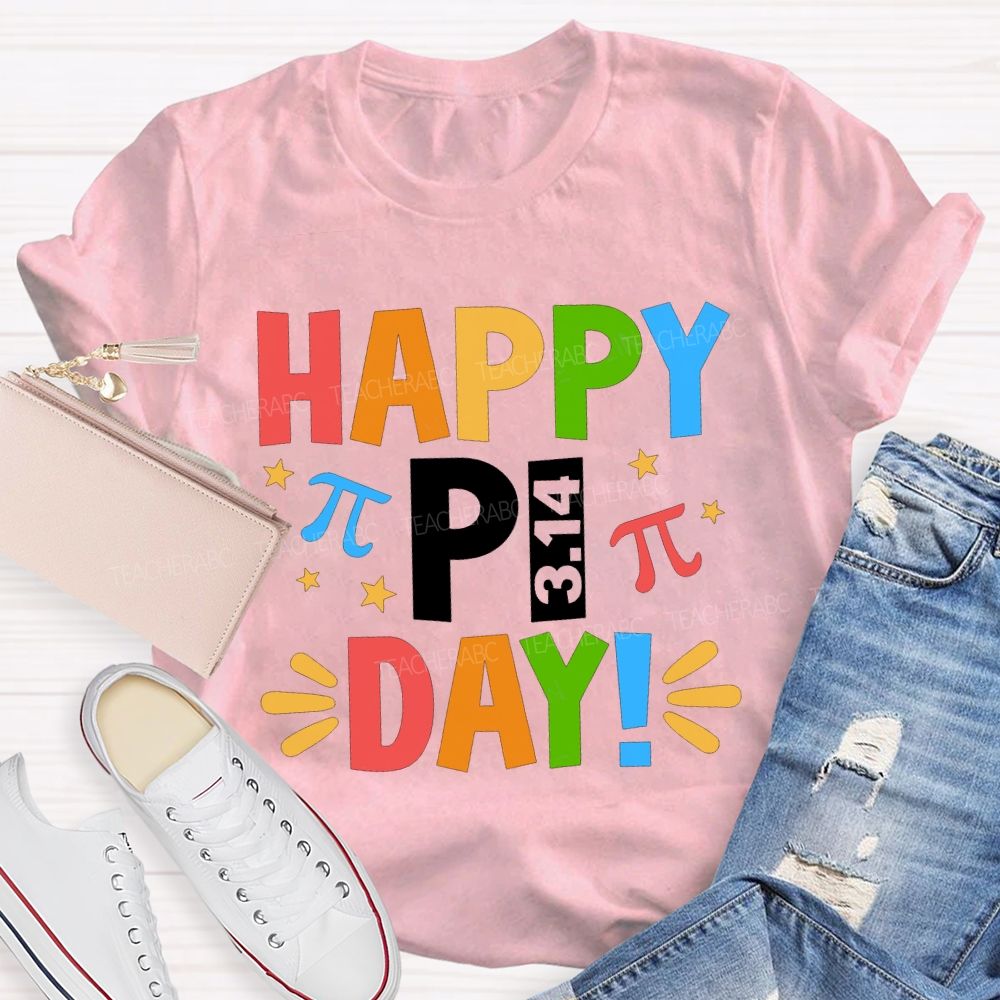 Happy Pi Day Colored Font Math Teacher T-shirt