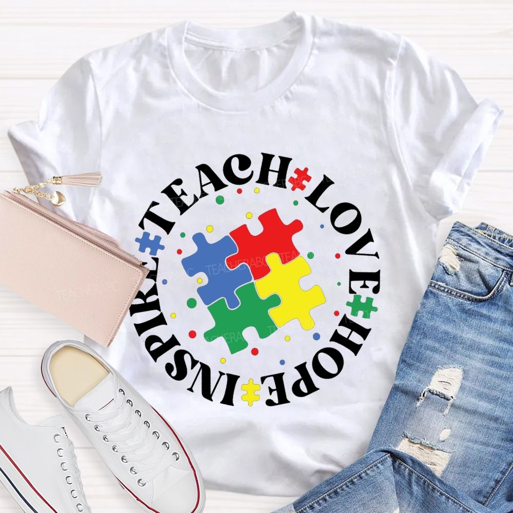 Teach Love Hope Inspire Special Education T-shirt