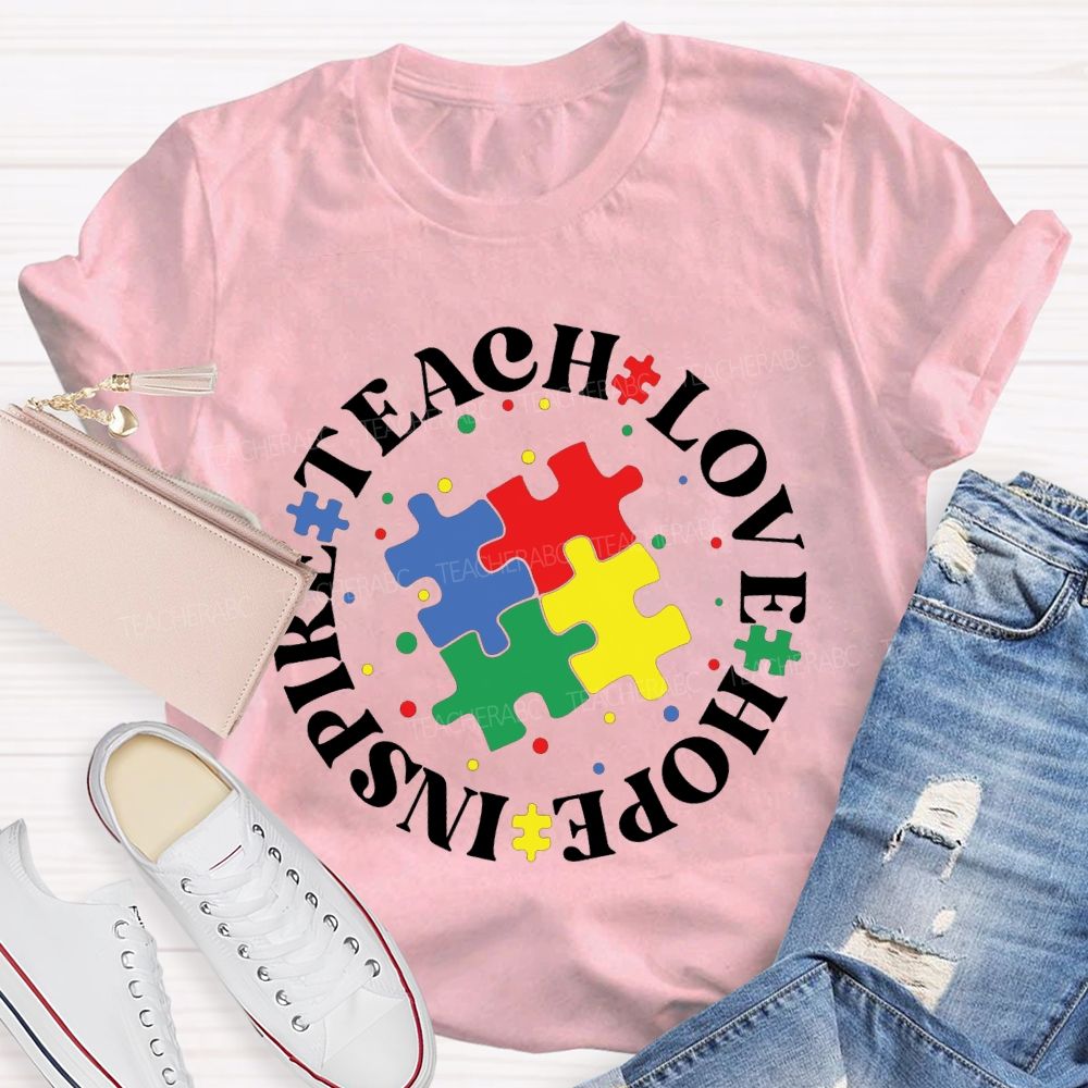 Teach Love Hope Inspire Special Education T-shirt