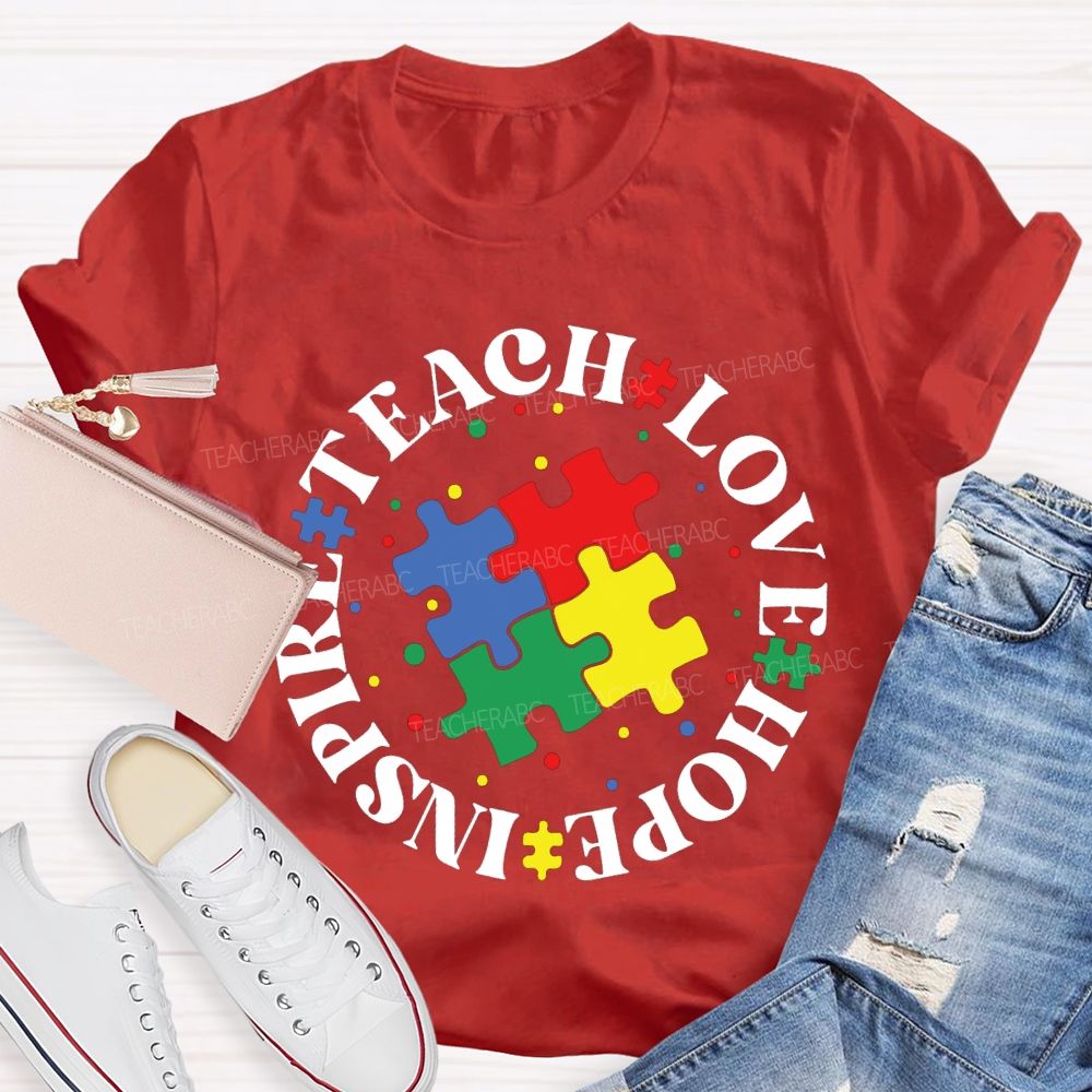 Teach Love Hope Inspire Special Education T-shirt