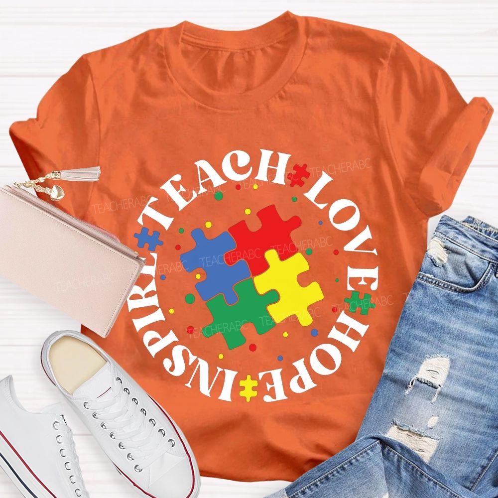 Teach Love Hope Inspire Special Education T-shirt