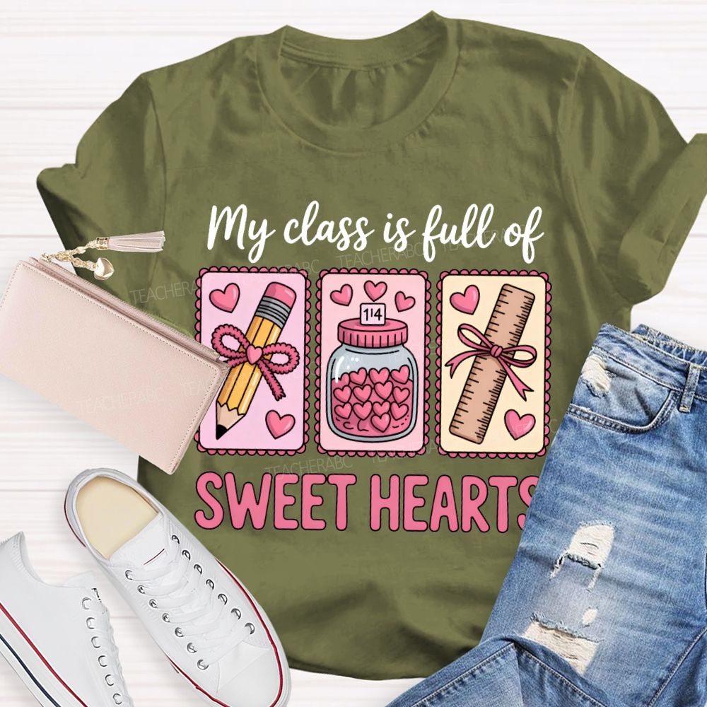 My Class Is Full Of Sweet Heart T-shirt