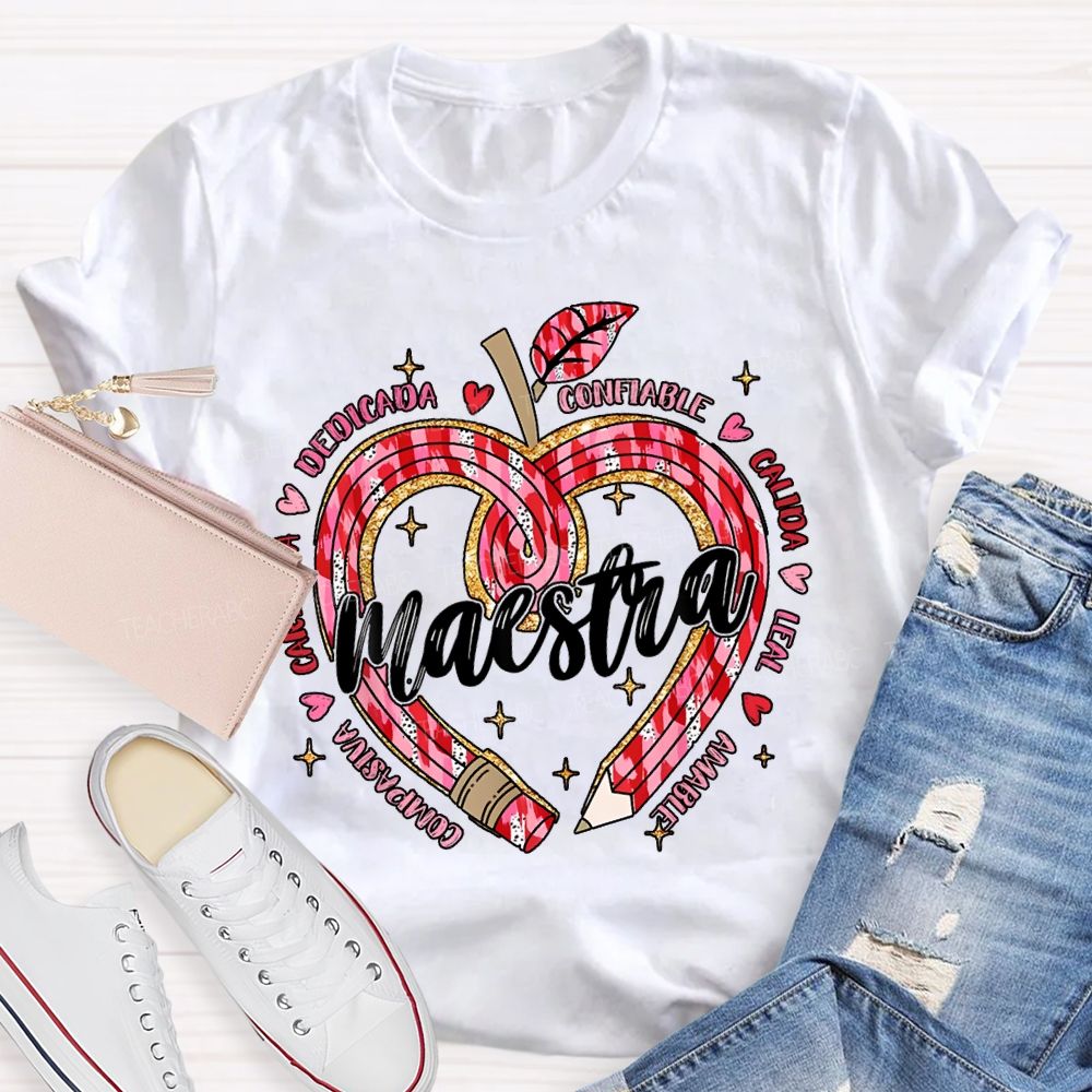 Maestra Dedicada Confiable Calida Leal Amable Compasiva T-shirt