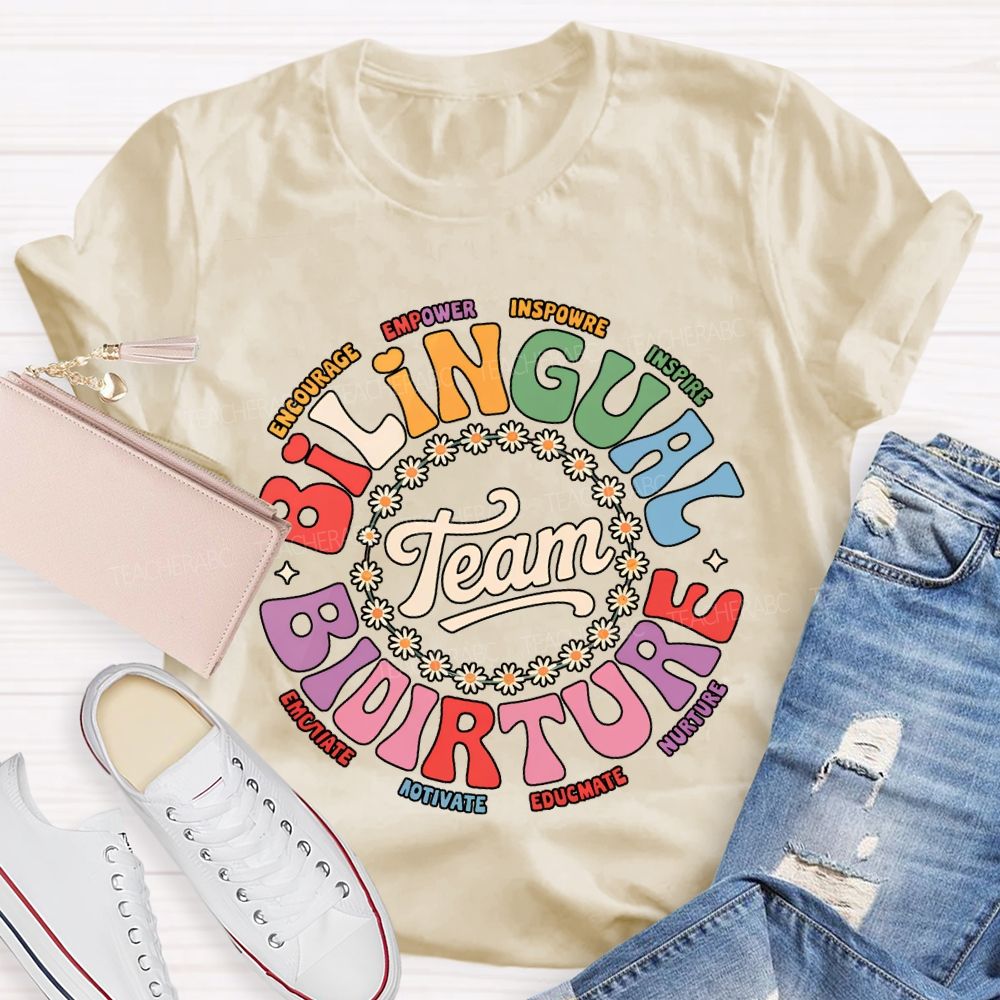 Bilingual Team Picture Encourage Empower Inspire Inspire T-shirt