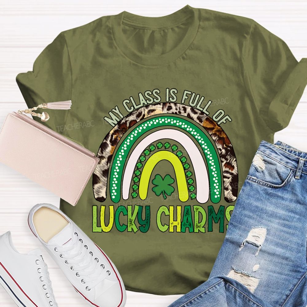 My Class Is Full Of Lucky Charms St Patrick'S Day T-shirt