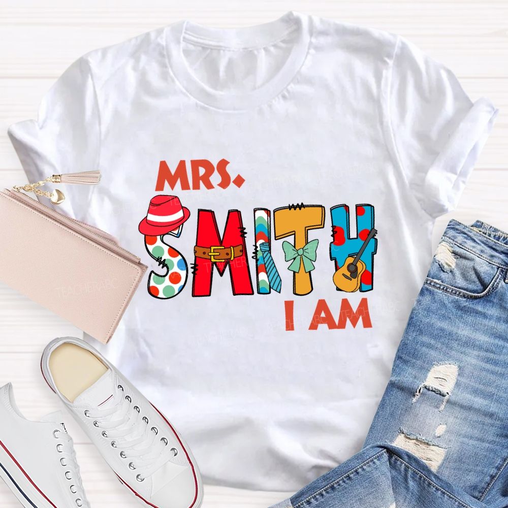 Personalized Name Mrs Smith I Am T-Shirt