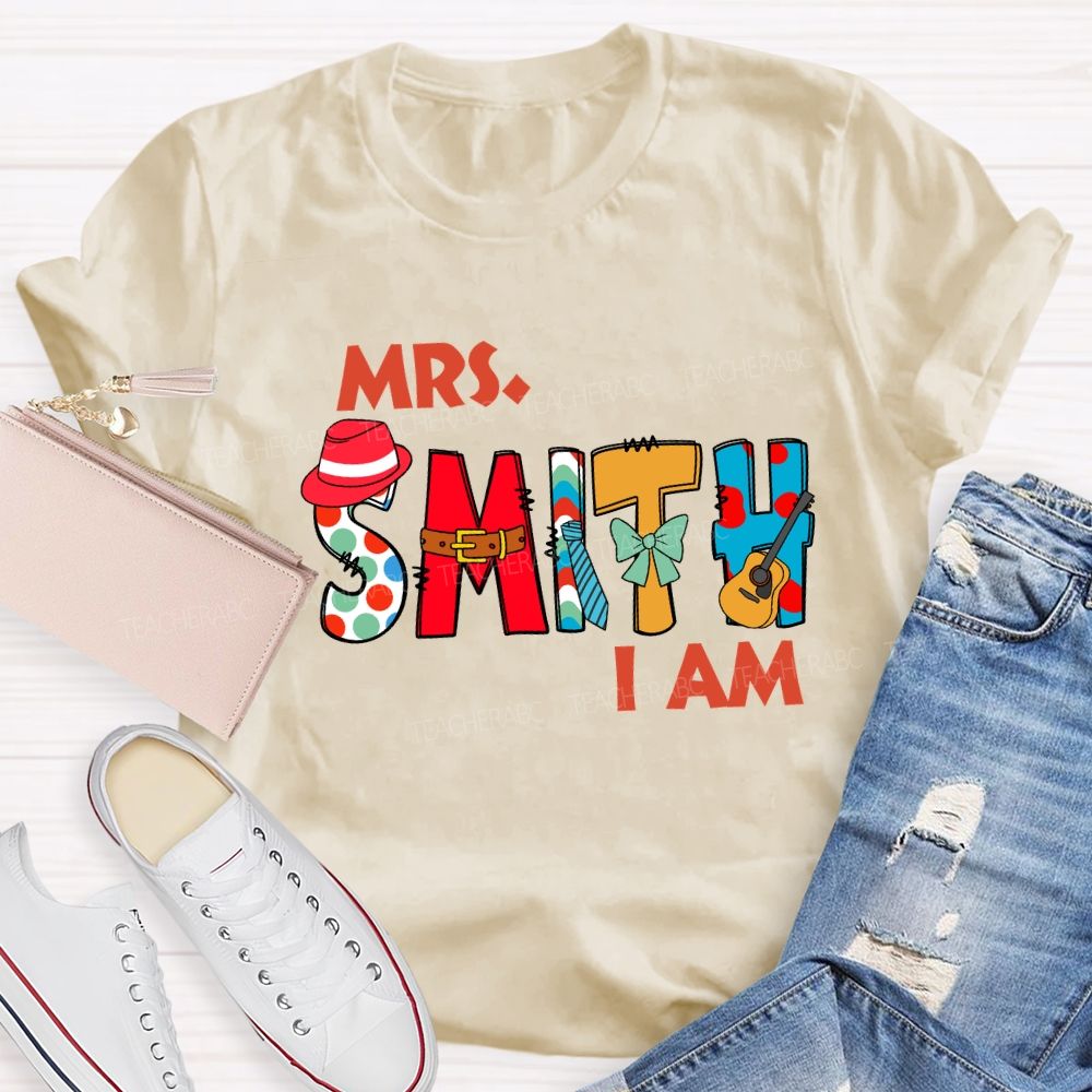 Personalized Name Mrs Smith I Am T-Shirt