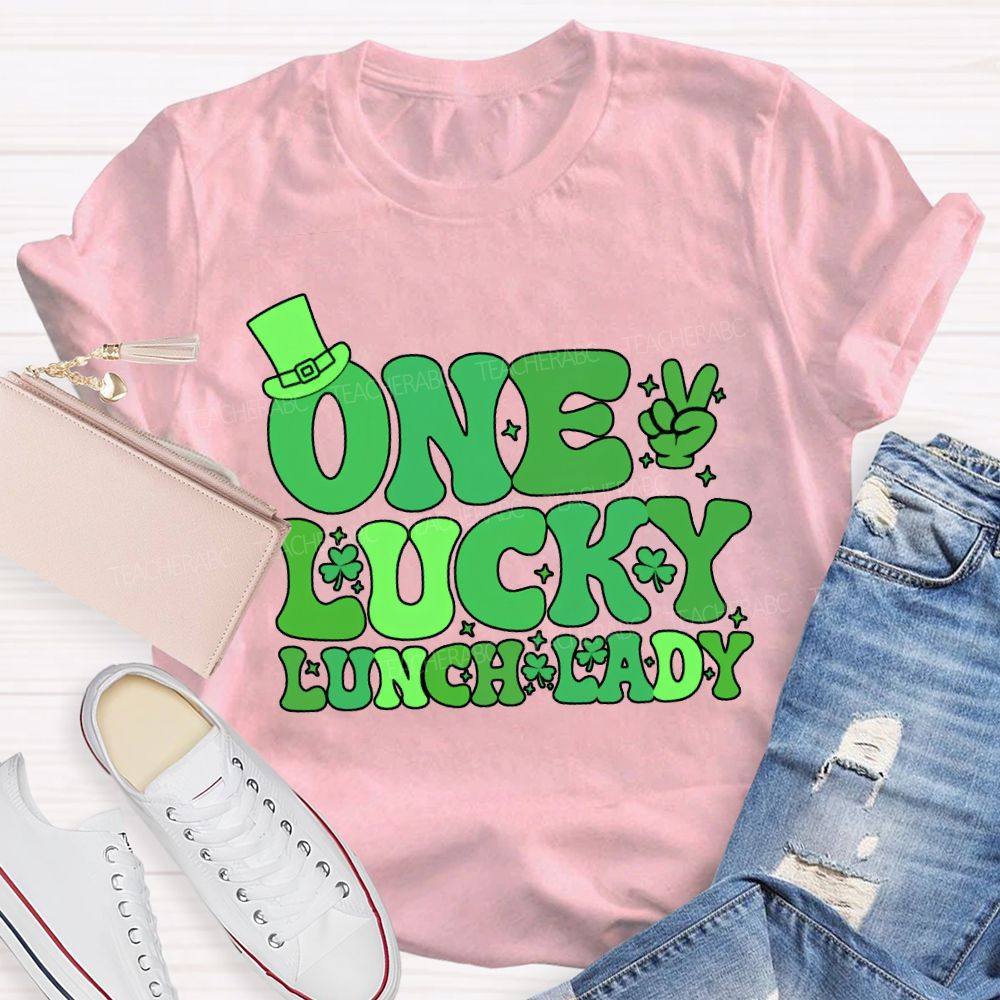 One Lucky Lunch Lady Happy Saint Patrick'S Day T-shirt