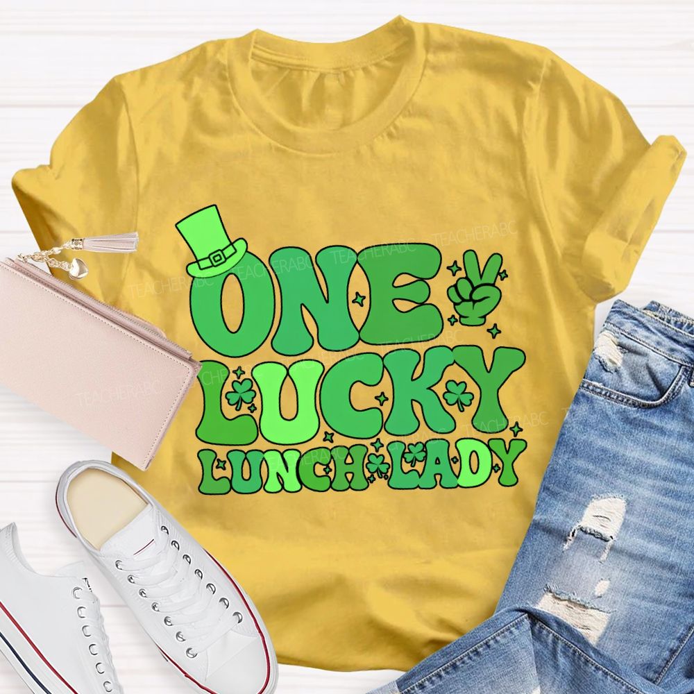 One Lucky Lunch Lady Happy Saint Patrick'S Day T-shirt