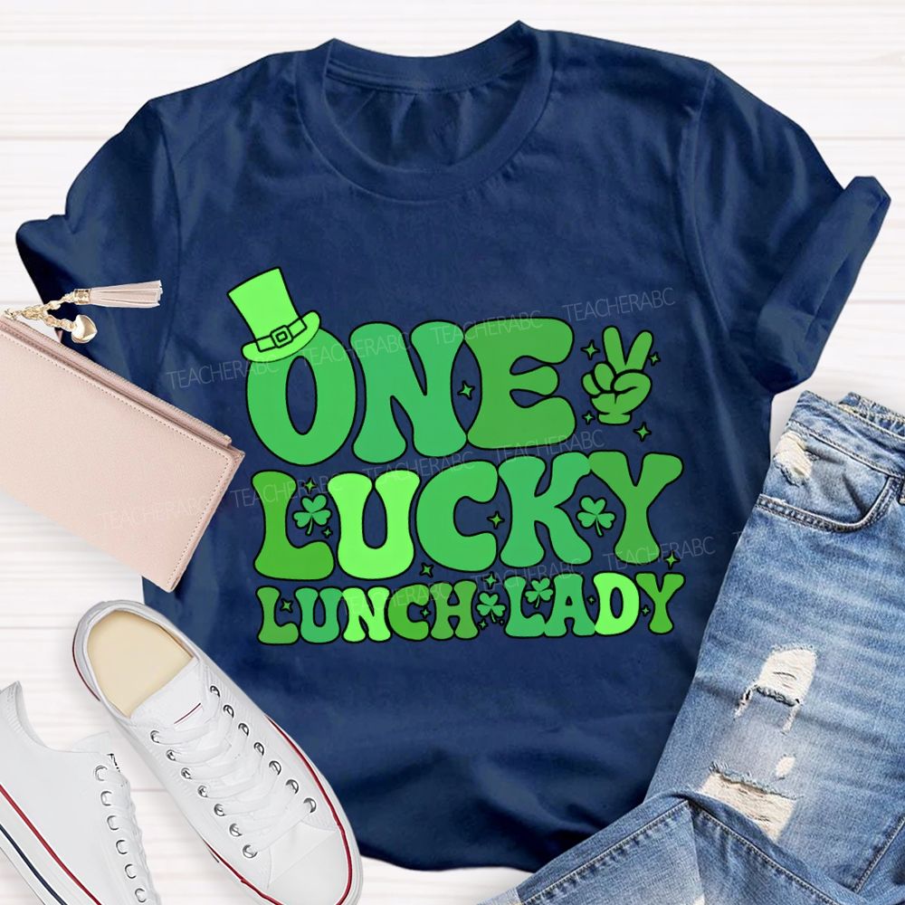 One Lucky Lunch Lady Happy Saint Patrick'S Day T-shirt