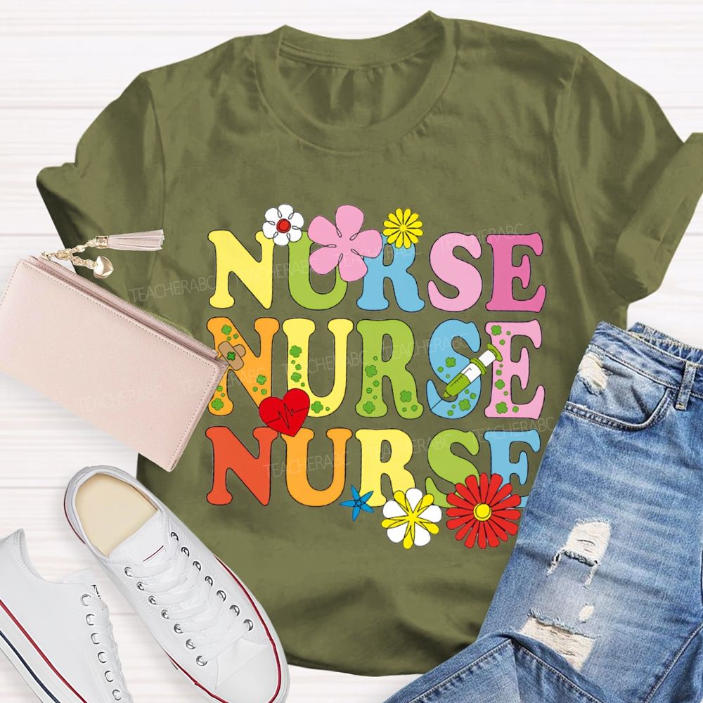 School Nurse Flowers And Colorful Fonts T-shirt