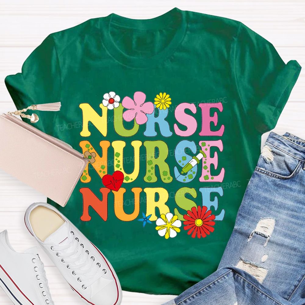 School Nurse Flowers And Colorful Fonts T-shirt