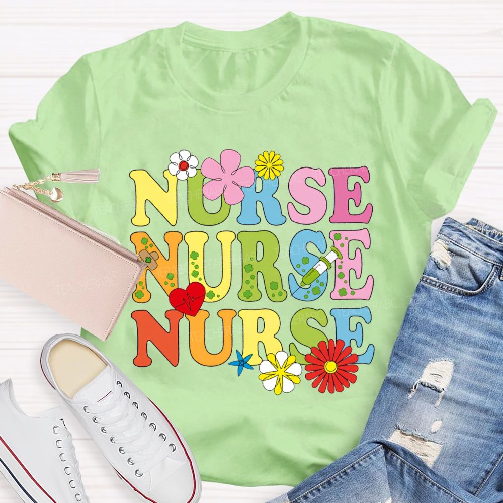 School Nurse Flowers And Colorful Fonts T-shirt